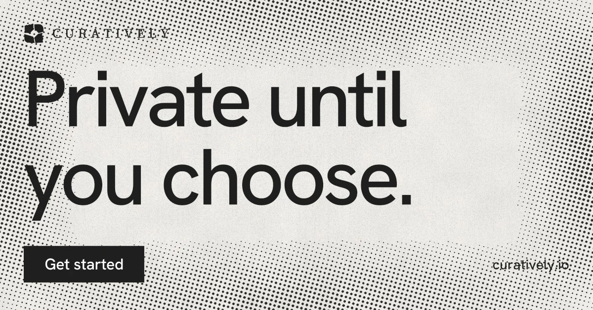 Social ad for Curatively: "Private until you choose." Swiss style, poster layout, light palette in grey, white.