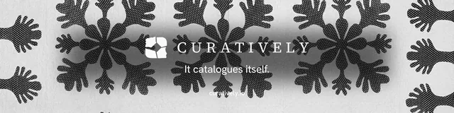 LinkedIn banner for Curatively: "It catalogues itself." Swiss style, end card layout, light palette in black, grey, white.