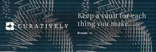 X header for Curatively: "Keep a vault for each thing you make." Minimal luxury style, logo hero layout, dark palette in black, grey, blue.