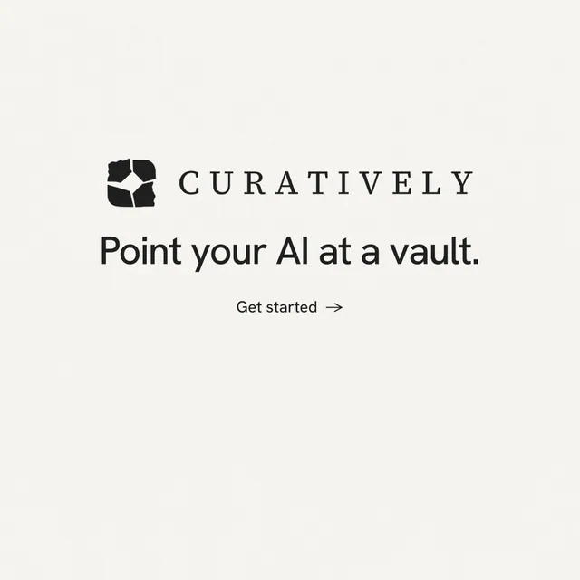 Instagram post for Curatively: "Point your AI at a vault." Minimal luxury style, logo hero layout, light palette in white.
