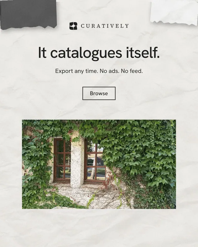 Instagram portrait post for Curatively: "It catalogues itself." Editorial style, centred layout, light palette in white, green, grey.