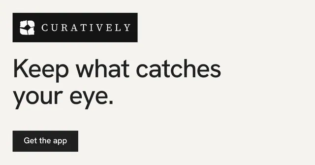 Social ad for Curatively: "Keep what catches your eye." Swiss style, announce layout, light palette in white, black, grey.