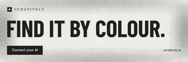 X header for Curatively: "Find it by colour." Retro print style, poster layout, light palette in grey, white.