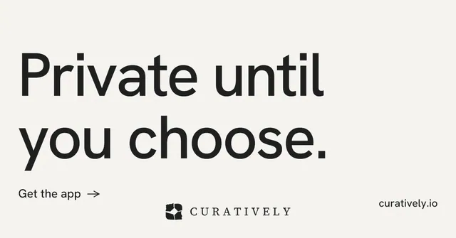 Social ad for Curatively: "Private until you choose." Minimal luxury style, poster layout, light palette in white, grey.