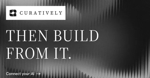 Social ad for Curatively: "Then build from it." Minimal luxury style, announce layout, dark palette in black, grey.