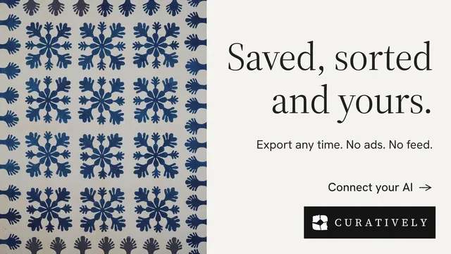 Landscape graphic for Curatively: "Saved, sorted and yours." Minimal luxury style, right layout, light palette in white, grey.
