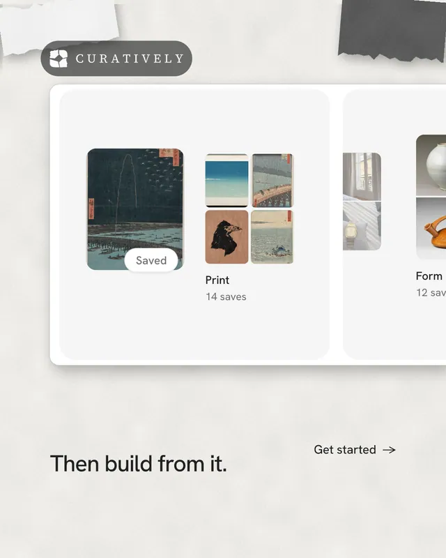 Instagram portrait post for Curatively: "Then build from it." Editorial style, image led layout, light palette in white, grey.