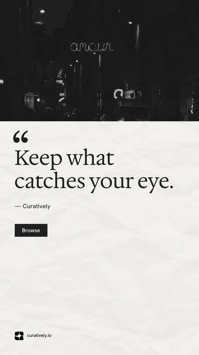 Instagram story for Curatively: "Save it from anywhere." Swiss style, quote layout, light palette in black, white.