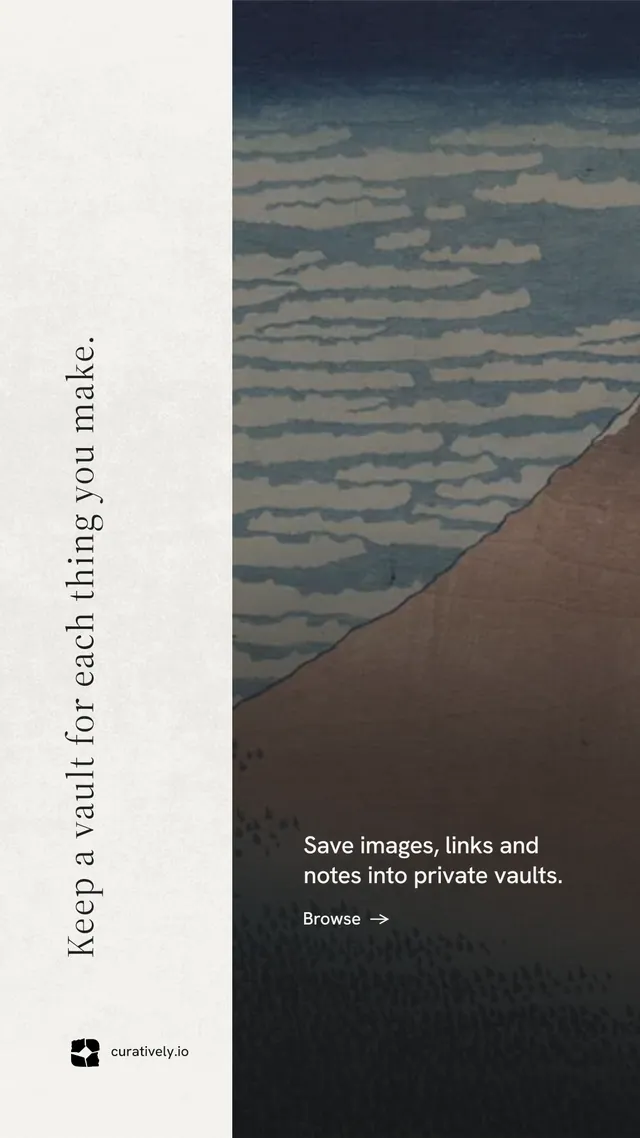 Instagram story for Curatively: "Keep a vault for each thing you make." Minimal luxury style, vertical layout, light palette in grey, black, white.