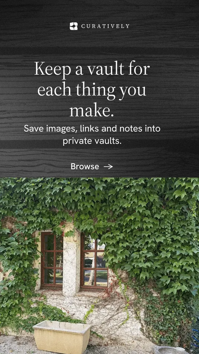Instagram story for Curatively: "Keep a vault for each thing you make." Minimal luxury style, skeleton layout, dark palette in black, grey.