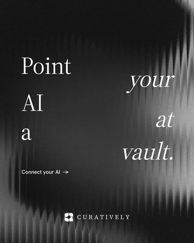 Instagram portrait post for Curatively: "Point your AI at a vault." Minimal luxury style, stacked layout, dark palette in black, grey.