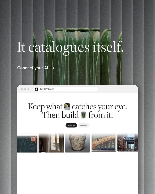 Instagram portrait post for Curatively: "It catalogues itself." Minimal luxury style, browser layout, light palette in white, grey.