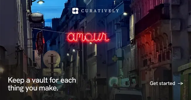 Social ad for Curatively: "Keep a vault for each thing you make." Split block style, image led layout, dark palette in black, red, grey.