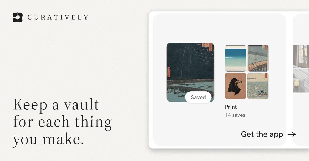 Social ad for Curatively: "Keep a vault for each thing you make." Editorial style, image led layout, light palette in white, grey.