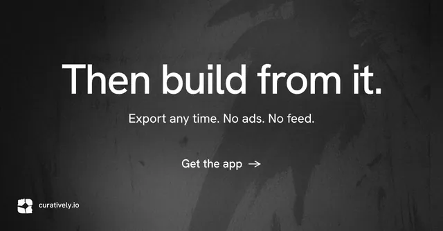 Social ad for Curatively: "Then build from it." Minimal luxury style, centred layout, dark palette in black, grey.