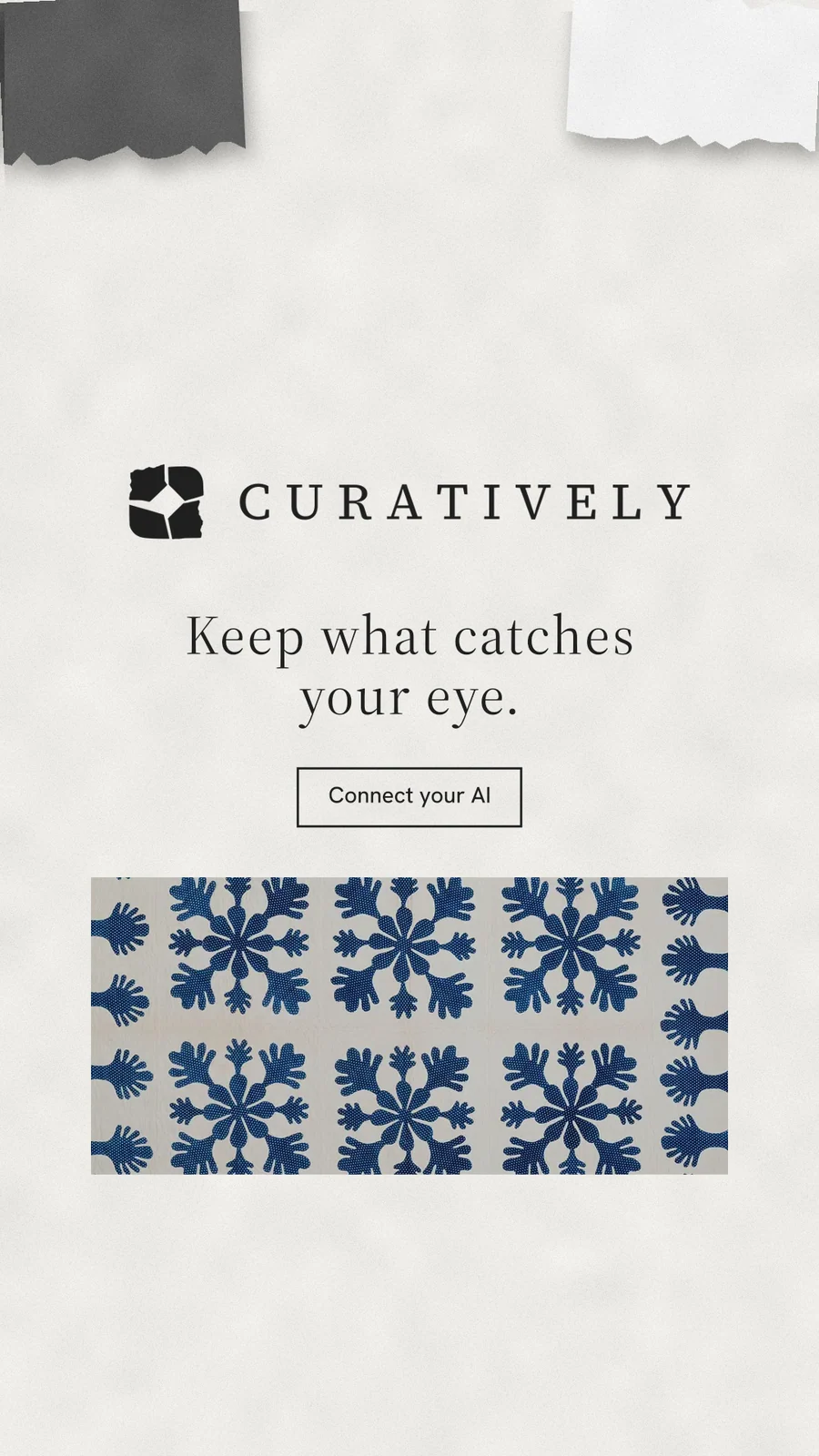 Instagram story for Curatively: "Keep what catches your eye." Editorial style, logo hero layout, light palette in white, grey.