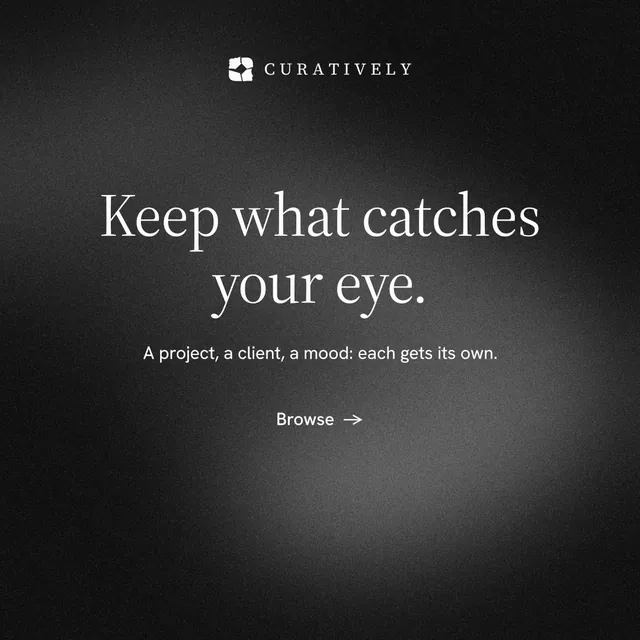 Instagram post for Curatively: "Keep what catches your eye." Minimal luxury style, centred layout, dark palette in black, grey.