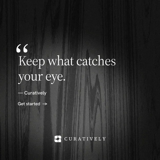 Instagram post for Curatively: "It catalogues itself." Minimal luxury style, quote layout, dark palette in black, grey.