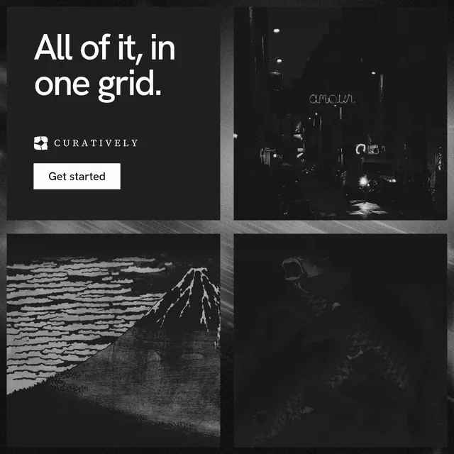 Instagram post for Curatively: "All of it, in one grid." Swiss style, collage layout, dark palette in black, grey.
