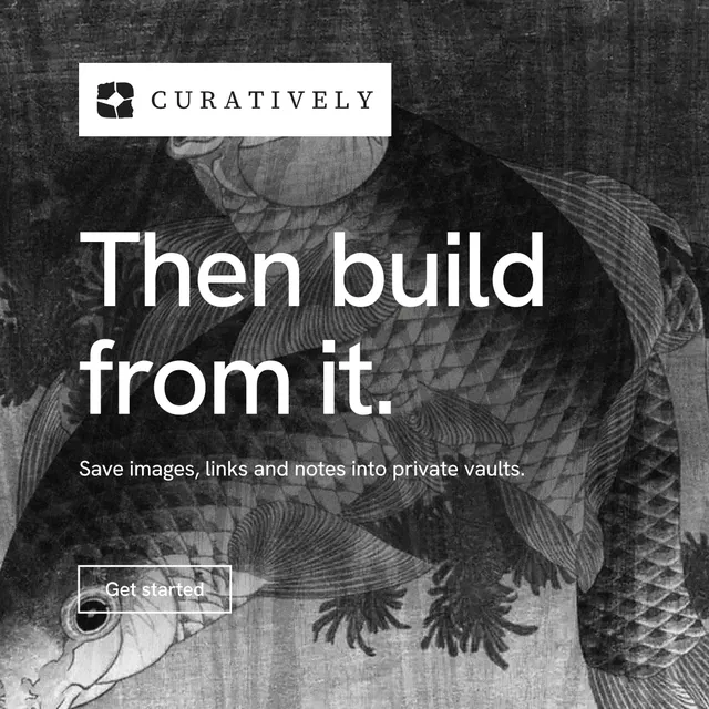 Instagram post for Curatively: "Then build from it." Editorial style, announce layout, dark palette in grey, black.