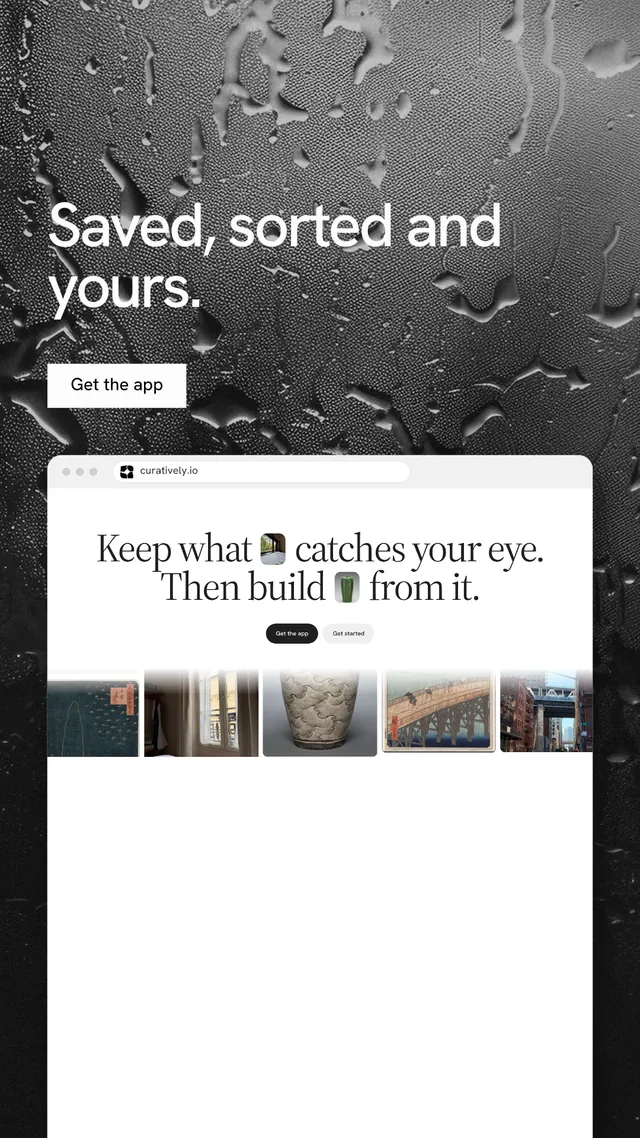 Instagram story for Curatively: "Saved, sorted and yours." Swiss style, browser layout, light palette in white, grey, black.