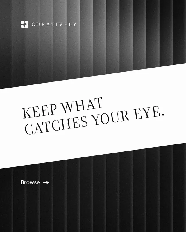 Instagram portrait post for Curatively: "Keep what catches your eye." Minimal luxury style, diagonal layout, light palette in black, white, grey.