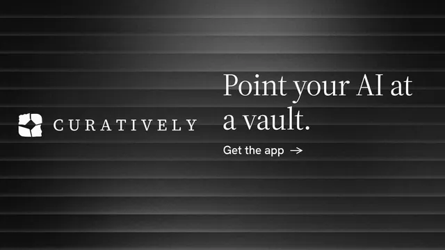 Landscape graphic for Curatively: "Point your AI at a vault." Minimal luxury style, logo hero layout, dark palette in black, grey.
