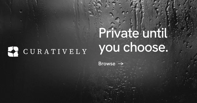 Social ad for Curatively: "Private until you choose." Minimal luxury style, logo hero layout, dark palette in grey, black.