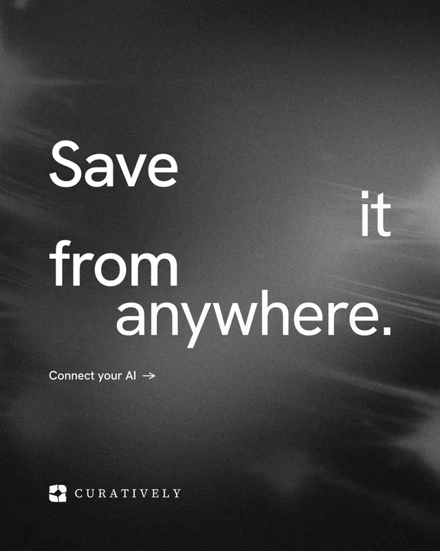 Instagram portrait post for Curatively: "Save it from anywhere." Minimal luxury style, stacked layout, dark palette in grey, black.