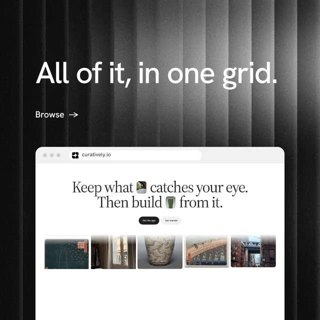 Instagram post for Curatively: "All of it, in one grid." Minimal luxury style, browser layout, light palette in black, grey, white.