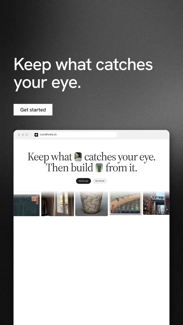Instagram story for Curatively: "Keep what catches your eye." Swiss style, browser layout, light palette in white, grey, black.
