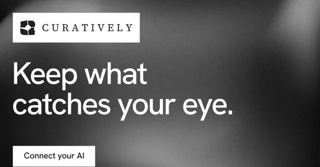 Social ad for Curatively: "Keep what catches your eye." Swiss style, announce layout, dark palette in grey, black.