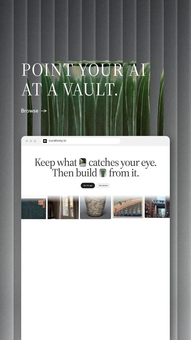 Instagram story for Curatively: "Point your AI at a vault." Minimal luxury style, browser layout, light palette in white, grey.