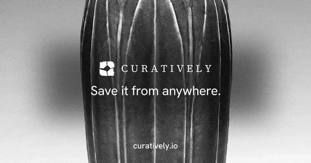 Social ad for Curatively: "Save it from anywhere." Swiss style, end card layout, light palette in grey, black, white.