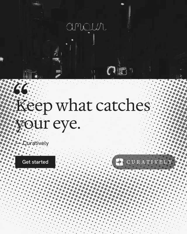 Instagram portrait post for Curatively: "Then build from it." Retro print style, quote layout, light palette in black, white, grey.