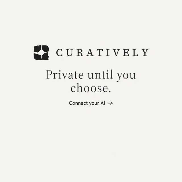 Instagram post for Curatively: "Private until you choose." Minimal luxury style, logo hero layout, light palette in white.