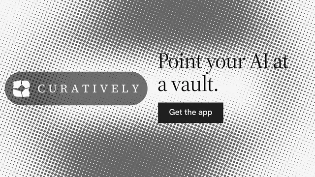 Landscape graphic for Curatively: "Point your AI at a vault." Split block style, logo hero layout, light palette in grey, white.