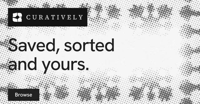 Social ad for Curatively: "Saved, sorted and yours." Split block style, announce layout, light palette in white, grey.
