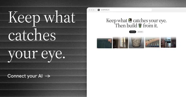 Social ad for Curatively: "Keep what catches your eye." Minimal luxury style, browser layout, light palette in white, black, grey.