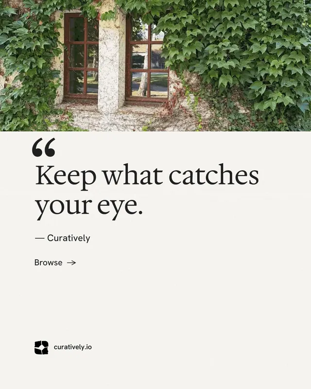 Instagram portrait post for Curatively: "It catalogues itself." Minimal luxury style, quote layout, light palette in white, green, grey.