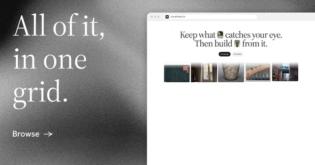 Social ad for Curatively: "All of it, in one grid." Minimal luxury style, browser layout, light palette in white, grey.