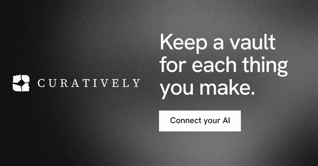 Social ad for Curatively: "Keep a vault for each thing you make." Swiss style, logo hero layout, dark palette in black, grey.