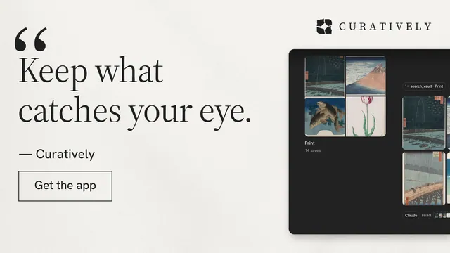 Landscape graphic for Curatively: "Saved, sorted and yours." Editorial style, quote layout, light palette in white, black.