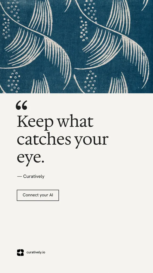 Instagram story for Curatively: "Saved, sorted and yours." Editorial style, quote layout, light palette in white, grey.