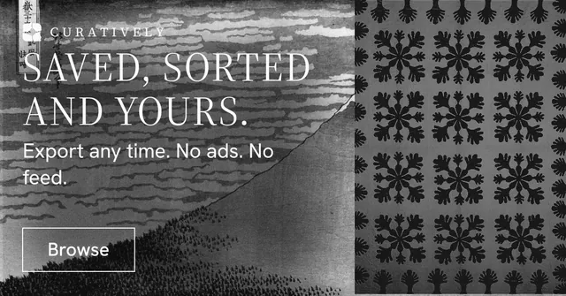 Social ad for Curatively: "Saved, sorted and yours." Editorial style, skeleton layout, dark palette in grey, black.