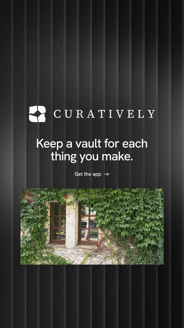 Instagram story for Curatively: "Keep a vault for each thing you make." Minimal luxury style, logo hero layout, dark palette in black, grey.