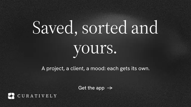 Landscape graphic for Curatively: "Saved, sorted and yours." Minimal luxury style, centred layout, dark palette in black, grey.