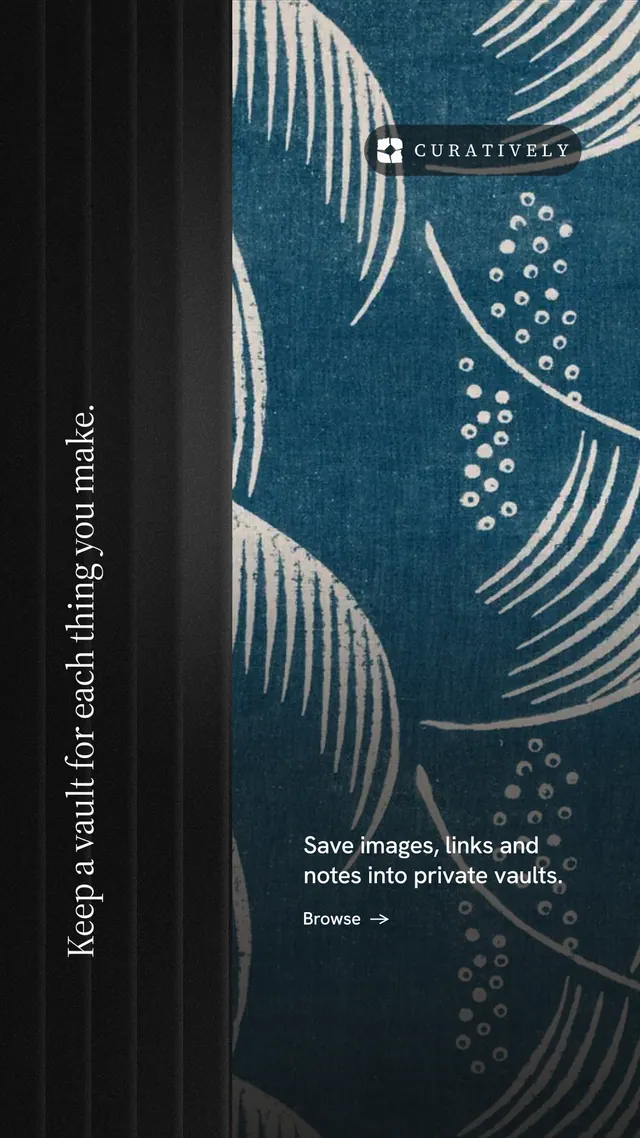 Instagram story for Curatively: "Keep a vault for each thing you make." Minimal luxury style, vertical layout, dark palette in black, blue, grey.