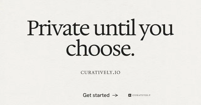 Social ad for Curatively: "Private until you choose." Swiss style, smallcaps layout, light palette in white.