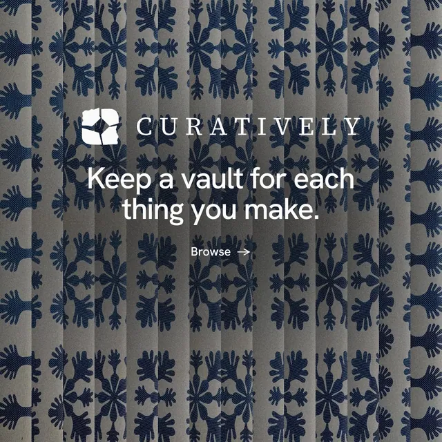 Instagram post for Curatively: "Keep a vault for each thing you make." Minimal luxury style, logo hero layout, dark palette in grey, blue.